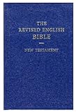 The Revised English Bible, New Testament (Bible Reb)