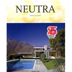 Neutra: 1892-1970. Gestaltung f�r ein besseres Leben