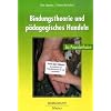 Bindungstheorie und p�dagogisches Handeln: Ein Praxisleitfaden