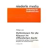Definitionen f�r die Klausur im �ffentlichen Recht: Unentbehrliche, griffige Formulierungen, Beispiele  und Aufbauschemata