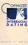 Coping With Interracial Dating