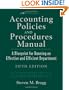 Accounting Policies and Procedures Manual: A Blueprint for Running an Effective and Efficient Department