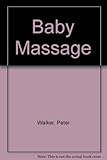 The book of baby massage