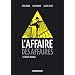 L'affaire des affaires, Tome 1 : L'argent invisible