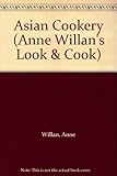 Anne Willan's look & cook : Asian cooking