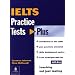 IELTS Practice Tests (Practice Tests Plus)