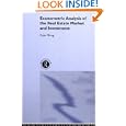 Econometric Analysis of the Real Estate Market and Investment (Routledge Studies in Business Organizations and Networks) by Peijie Wang