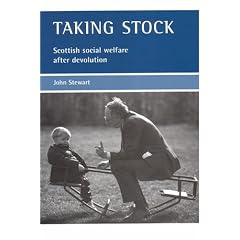 Taking Stock: Scottish Social Welfare After Devolution