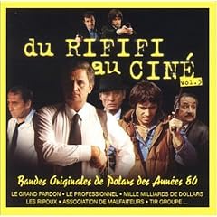 Du rififi au cin� Vol.3 - Bandes originales de polars des ann�es 80