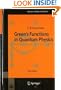 Green's Function in Quantum Physics (Springer Series in Solid-State Sciences)