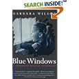 Blue Windows: A Christian Science Childhood by Barbara Wilson