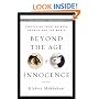 Beyond the Age of Innocence: Rebuilding Trust Between America and the World