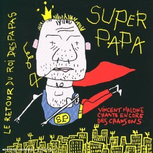 Le Retour du roi des papas - Super papa