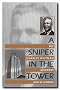 A Sniper in the Tower: The Charles Whitman Murders