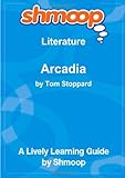 Arcadia: Shmoop Literature Guide