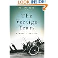 The Vertigo Years: Europe 1900-1914