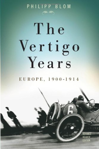 The Vertigo Years: Europe 1900-1914 under General in The Books Store