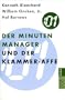 Der Minuten Manager und der Klammer-Affe: Wie man lernt, sich nicht zuviel aufzuhalsen