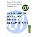 Der Minuten-Manager und der Klammer-Affe: Wie man lernt, sich nicht zuviel aufzuhalsen