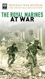 The Royal Marines At War