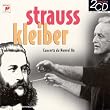 Coffret 2 CD : Strauss / Kleiber - Concerts du Nouvel An 1989 & 1992 (extraits) : Le Beau Danube bleu, Les Mille et une Nuits, Vie d'artiste etc...