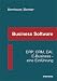 Business-Software. ERP, CRM, EAI, E-Business - eine Einführung