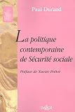 Revue Dalloz-Sirey  / Politique contemporaine de Sécurité sociale