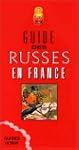 Guide des Russes en France