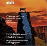 Rouse: Der Gerettete Alberich / Violin Concerto / Rapture
