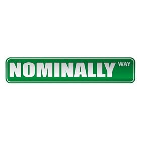 " NOMINALLY WAY " STREET SIGN RELIGION