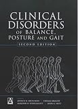 Clinical Disorders of Balance, Posture and Gait