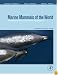 Marine Mammals of the World: A Comprehensive Guide to Their Identification