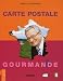 Carte postale gourmande : Tome 1