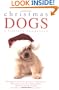 Christmas Dogs: A Literary Companion