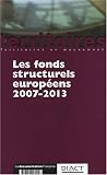 Les fonds structurels européens 2007-2013