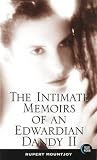 Click for more about Rupert Mountjoy: The Intimate Memoirs of an Edwardian Dandy II (Intimate Memoirs of an Edwardian Dandy).