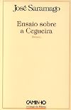 ENSAIO SOBRE A CEGUEIRA