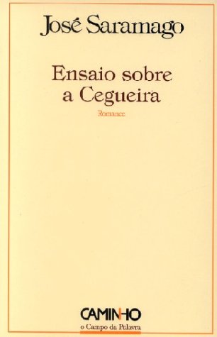 Ensaio Sobre a Cegueira (O campo da palavra)