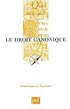 Que sais je : Le Droit canonique