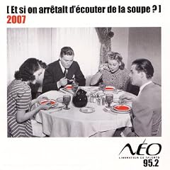 Et Si On Arretait D'Ecouter De La Soupe? /vol.3 2007
