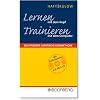 Lernen mit dem Kopf - Trainieren mit dem Computer. Mit Mini-CD: Moderne juristische Lernmethoden