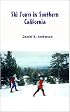 Ski Tours in Southern California