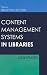 Books : Content Management Systems for Libraries: Case Studies