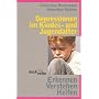 Depressionen im Kindes- und Jugendalter. Erkennen, Verstehen, Helfen.
