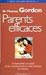 Parents efficaces: Une autre �coute de l'enfant