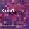 Canto Morricone - The Ennio Morricone Songbook, Vol. 1: The 60's