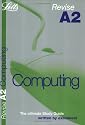 Revise A2 Computing (Revise A2 Study Guide)