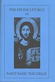 The divine liturgy of Saint Basil the Great
