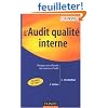 L'audit qualit� interne : Manager avec efficacit� son processus d'audit