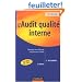 L'audit qualit� interne : Manager avec efficacit� son processus d'audit